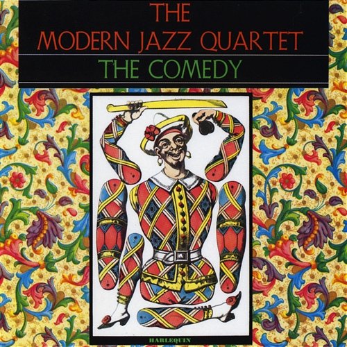 The Comedy The Modern Jazz Quartet
