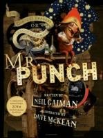 The Comical Tragedy or Tragical Comedy of Mr Punch Gaiman Neil
