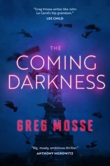 The Coming Darkness Mosse Greg