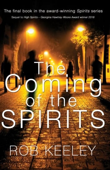 The Coming of the Spirits Rob Keeley
