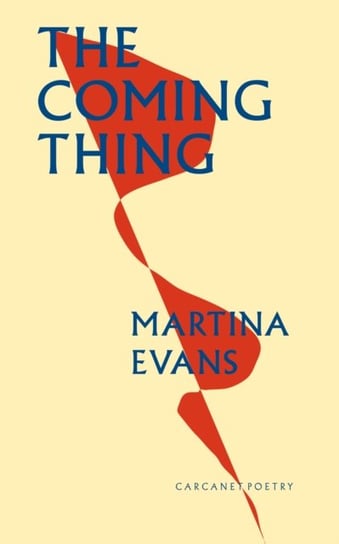 The Coming Thing Evans Martina