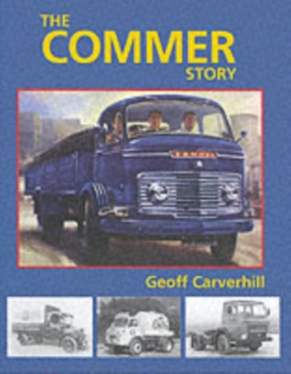 The Commer Story Carverhill Geoff