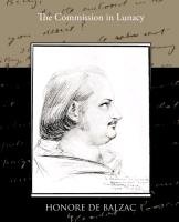 The Commission in Lunacy De Balzac Honore
