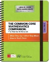 The Common Core Mathematics Companion: The Standards Decoded, Grades K-2: What They Say, What They Mean, How to Teach Them Miles Ruth Harbin, Miles Ruth Ella Harbin, Gojak Linda M., Known Un