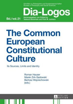 The Common European Constitutional Culture Hauser Roman