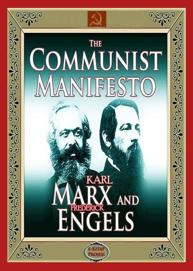The Communist Manifesto Marx Karl, Engels Fryderyk