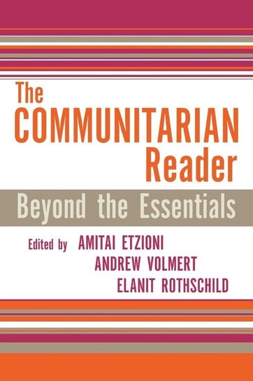 The Communitarian Reader Etzioni Amitai