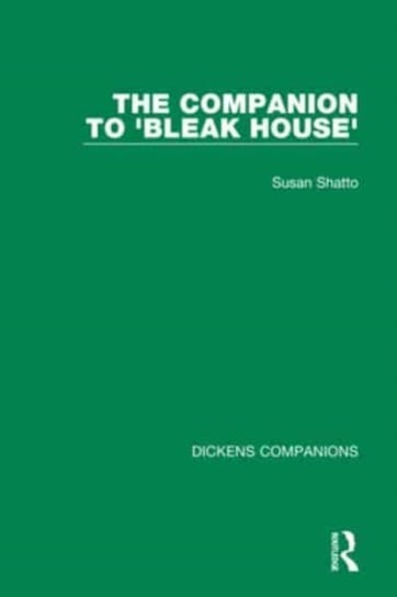 The Companion to 'Bleak House' Susan Shatto