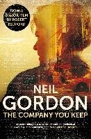 The Company You Keep. Film Tie-In Gordon Neil