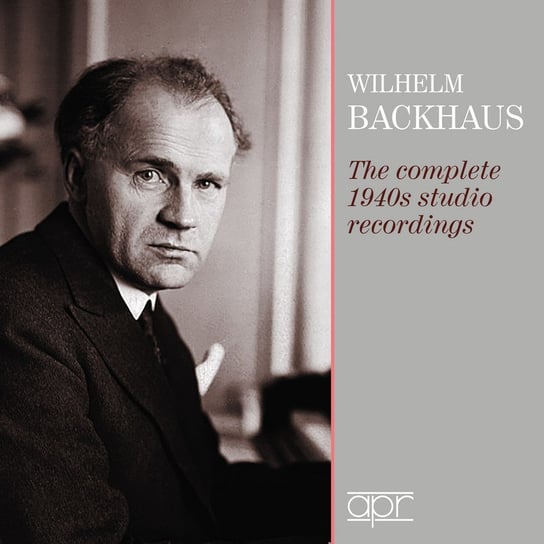 The Complete 1940s studio Recordings Backhaus Wilhelm