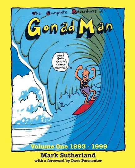 The Complete Adventures of Gonad Man Sutherland Mark