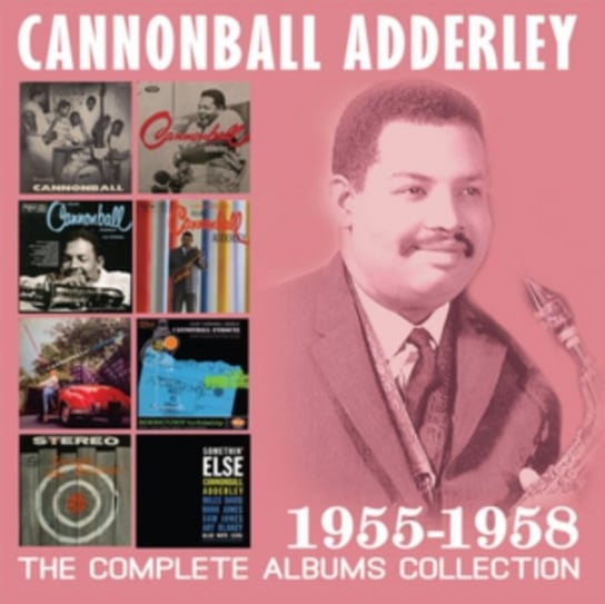 The Complete Albums Collection 1955-1958 Cannonball Adderley