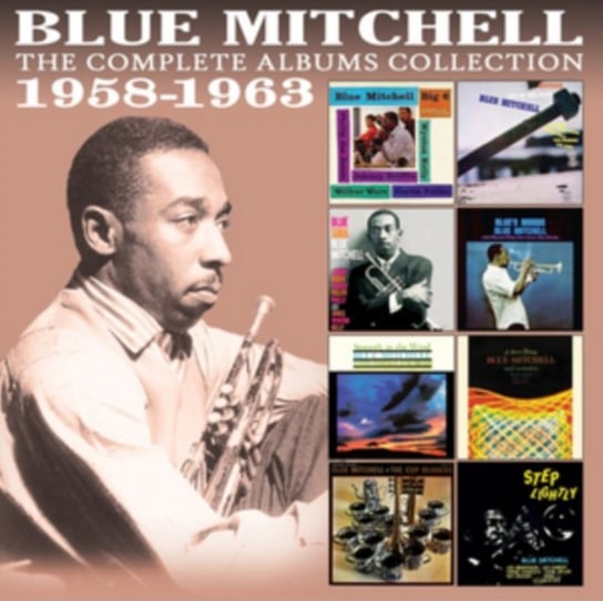The Complete Albums Collection: 1958 - 1963 Blue Mitchell