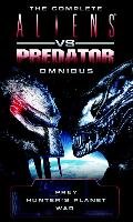 The Complete Aliens vs. Predator Omnibus Perry Steve, Perry Stephani Danelle, Bischoff David