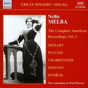 The Complete American Recordings. Volume 3 Melba Nellie