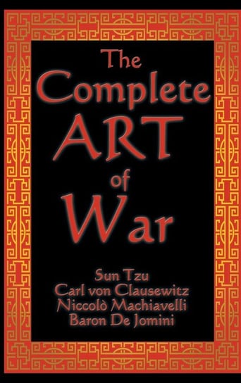 The Complete Art of War Tzu Sun