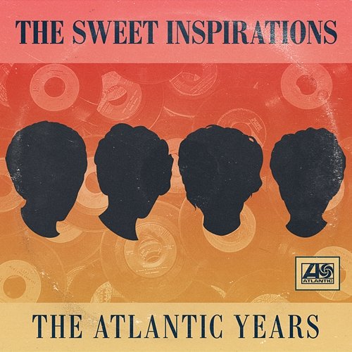 The Complete Atlantic Singles Plus The Sweet Inspirations