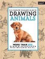 The Complete Beginner's Guide to Drawing Animals: More Than 200 Drawing Techniques, Tips & Lessons for Rendering Lifelike Animals in Graphite and Colo Walter Foster Creative Team
