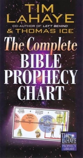 The Complete Bible Prophecy Chart LaHaye Tim, Thomas Ice