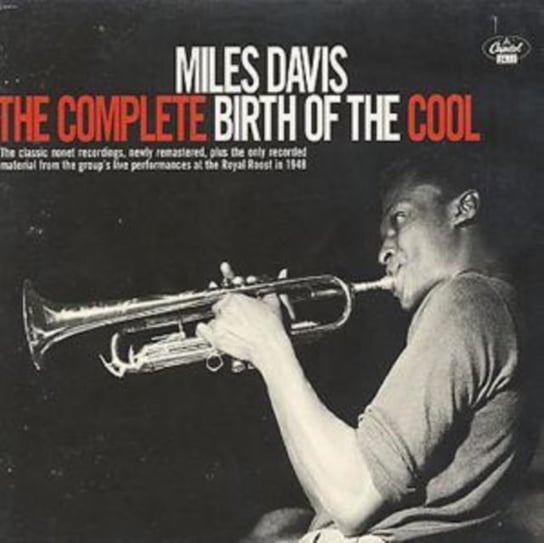 The Complete Birth Of The Cool Davis Miles