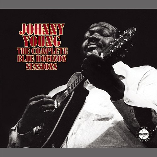 The Complete Blue Horizon Sessions Johnny Young