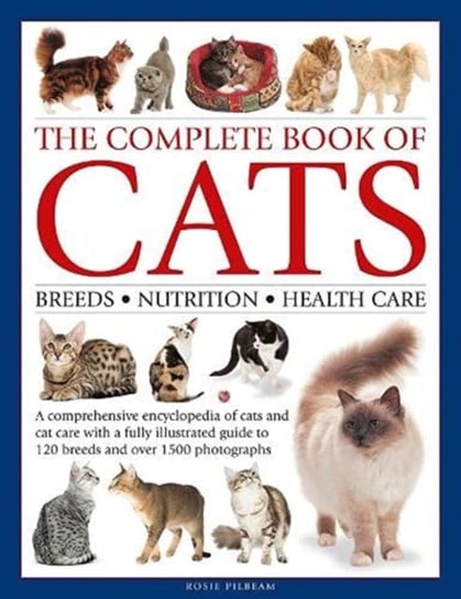 The Complete Book of Cats Rosie Pilbeam
