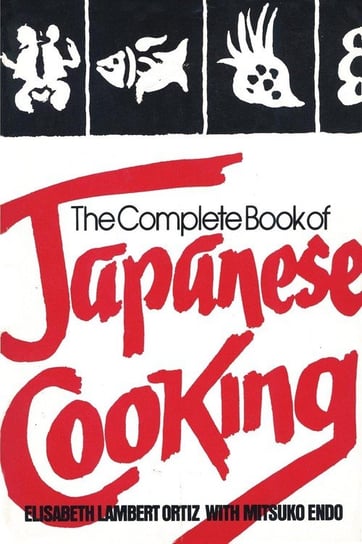 The Complete Book of Japanese Cooking Ortiz Elisabeth Lambert