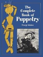 The Complete Book of Puppetry Latshaw George