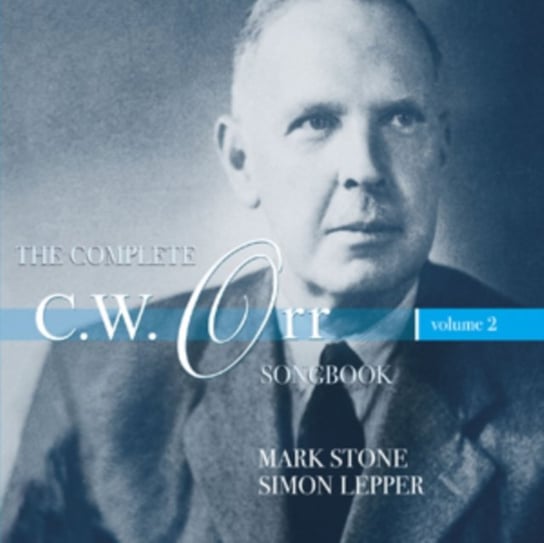 The Complete C.W. Orr Songbook Stone Records