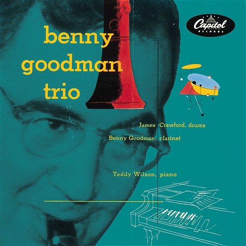 The Complete Capitol Trios Benny Goodman