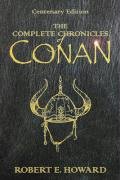 The Complete Chronicles of Conan Howard Robert E.