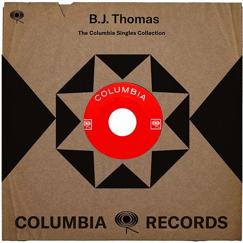 The Complete Columbia Singles B.J. Thomas