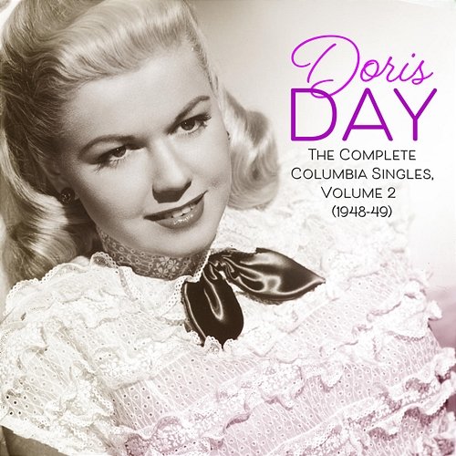 The Complete Columbia Singles, Volume 2 (1948-49) Doris Day