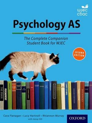 The Complete Companions for WJEC Year 1 and AS Psychology Student Book Flanagan Cara