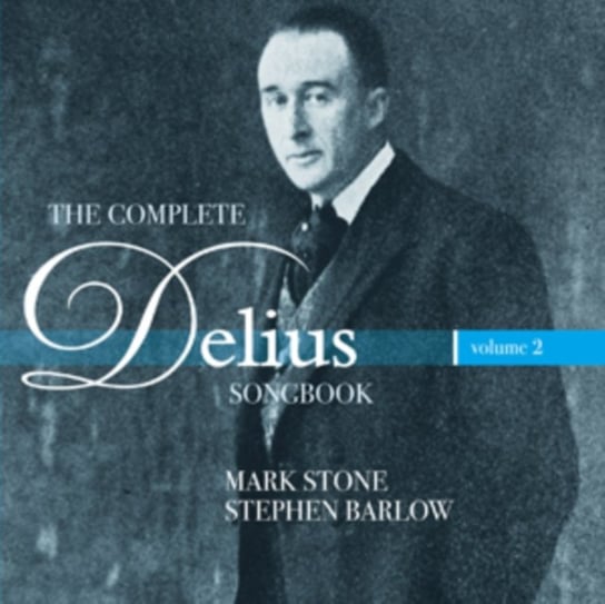 The Complete Delius Songbook Stone Records