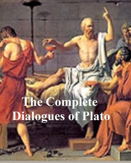 The Complete Dialogues of Plato Platon