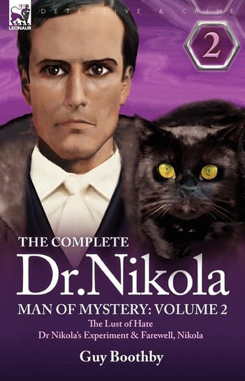 The Complete Dr Nikola-Man of Mystery Boothby Guy