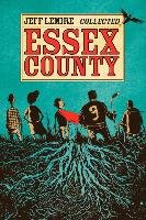 The Complete Essex County Lemire Jeff