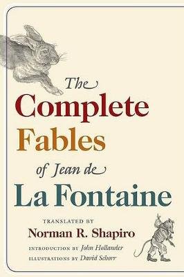 The Complete Fables of Jean de La Fontaine Fontaine Jean
