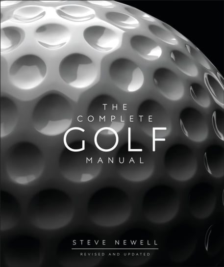 The Complete Golf Manual Newell Steve