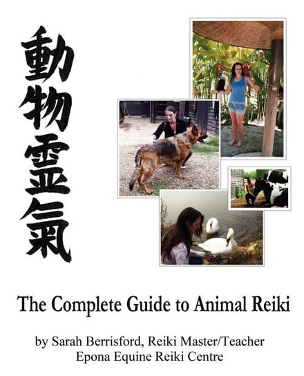 The Complete Guide to Animal Reiki Berrisford Sarah