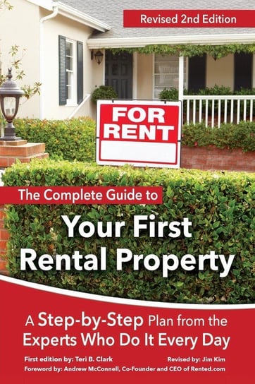 The Complete Guide to Your First Rental Property Clark Terri B.