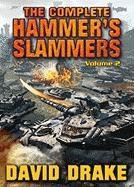 The Complete Hammer's Slammers, Volume 2 Drake David