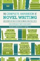 The Complete Handbook of Novel Writing 3rd Edition Writer's Digest Editors