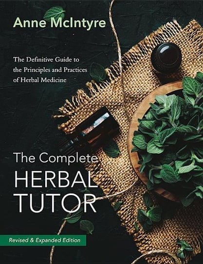 The Complete Herbal Tutor Mcintyre Anne