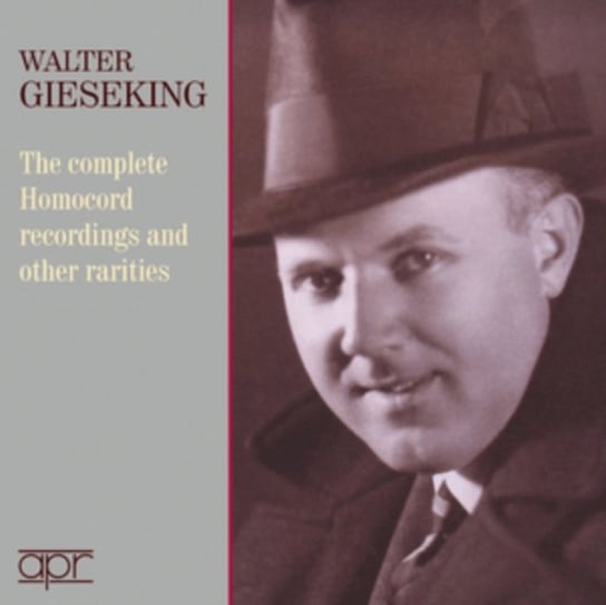 The Complete Homocord Recordings And Other Rarities Gieseking Walter
