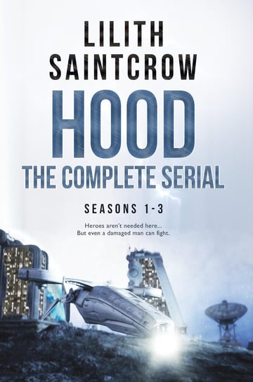 The Complete HOOD Lilith Saintcrow