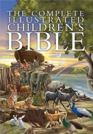 The Complete Illustrated Children's Bible Emmerson Janice