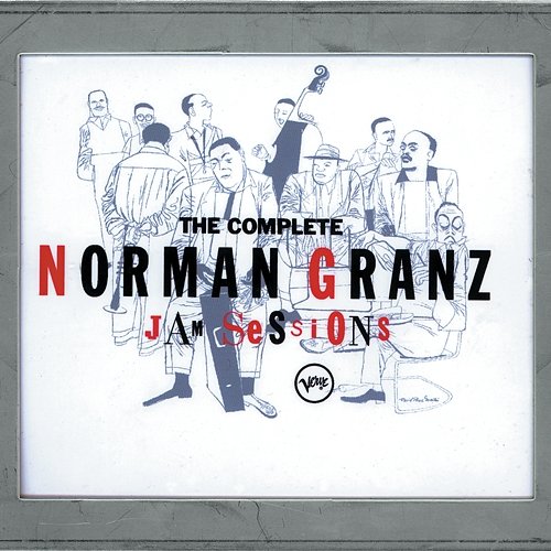 The Complete Jam Sessions Norman Granz