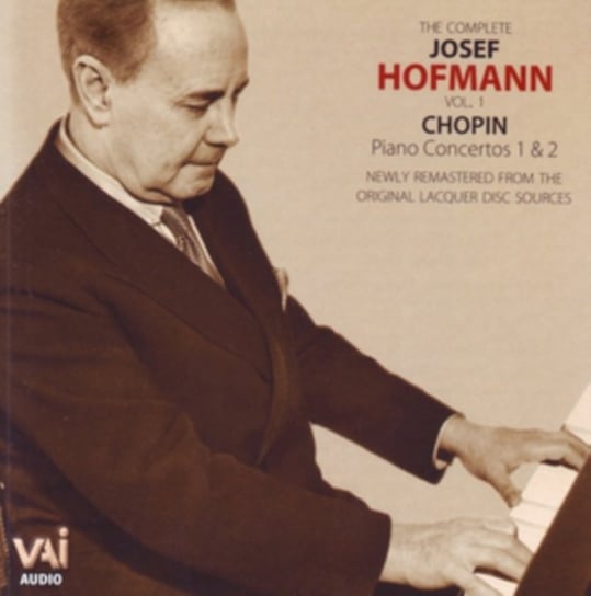 The Complete Josef Hofmann. Volume 1 Various Artists